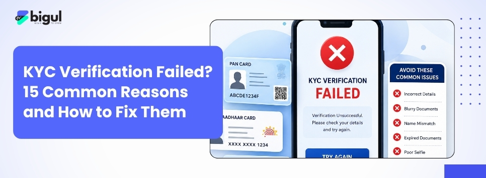 Common KYC failure reasons and solutions for demat accounts, mutual funds, and stock market investing in India